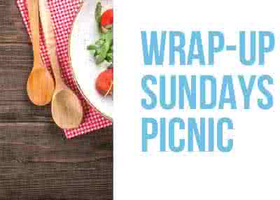 Wrap-Up Sunday Picnic