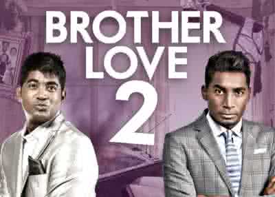 Brother Love 2
