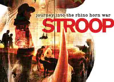 Stroop: Journey into the Rhino Horn War
